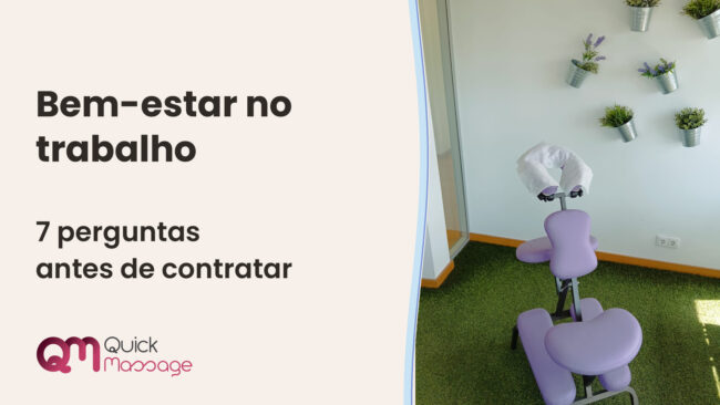 Cadeira de massagem junto a uma parede com plantas. Texto: Bem-estar no trabalho — 7 perguntas antes de contratar.