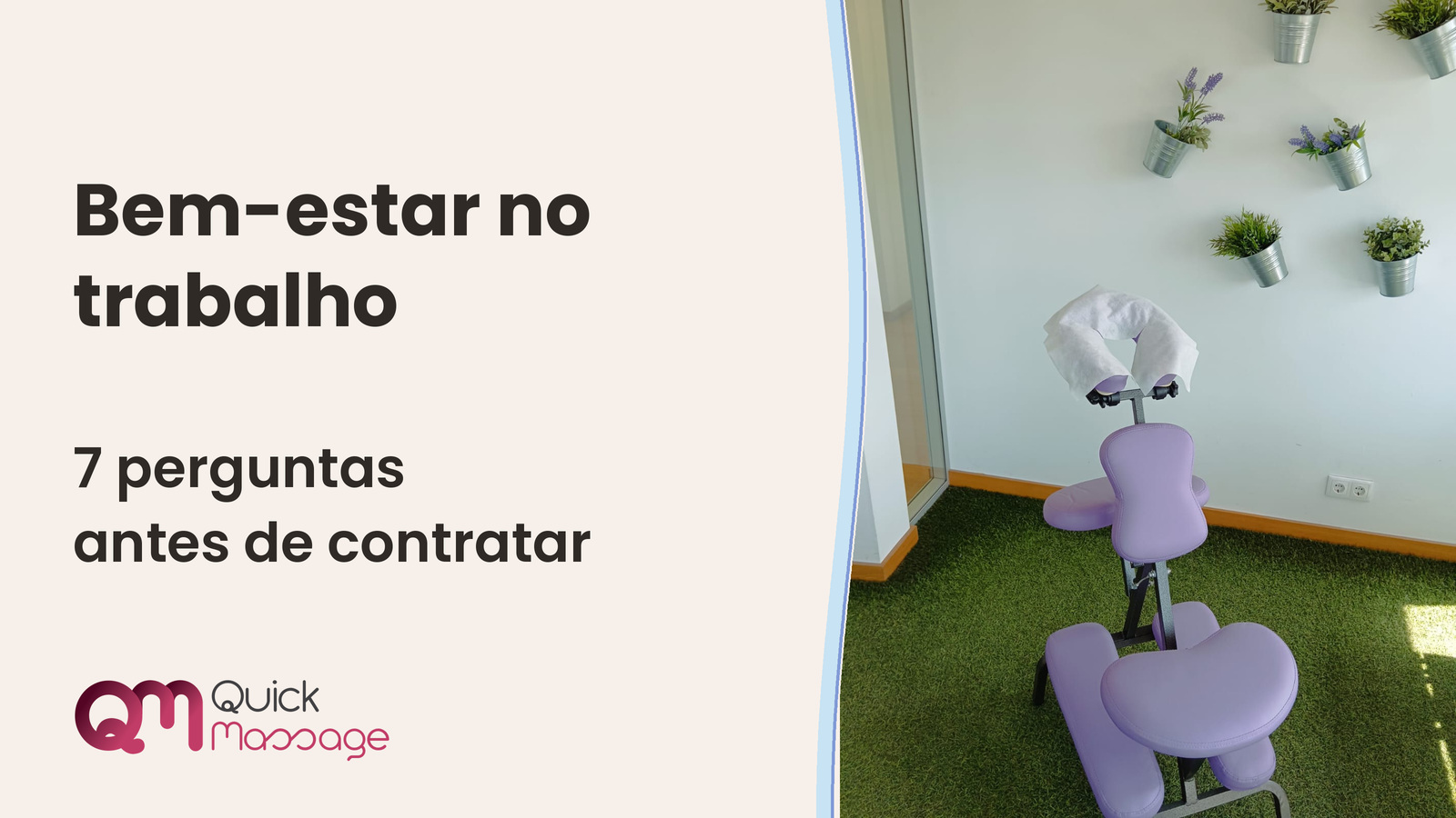 Cadeira de massagem junto a uma parede com plantas. Texto: Bem-estar no trabalho — 7 perguntas antes de contratar.